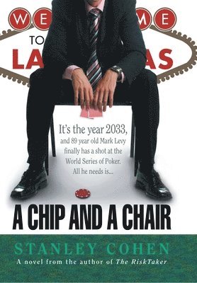Stanley Cohen - Chip And A Chair, Inbunden