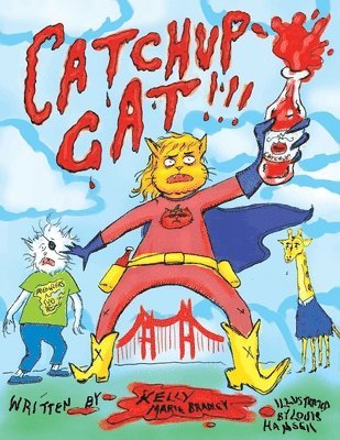 Kelly Marie Bradley - Catchup Cat, Häftad