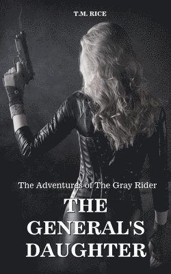 The Adventures of The Gray Rider 1