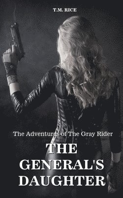 Adventures of The Gray Rider
