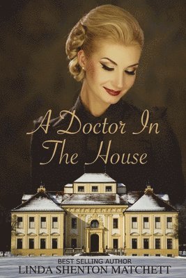 Linda Shenton Matchett - Doctor in the House, Häftad