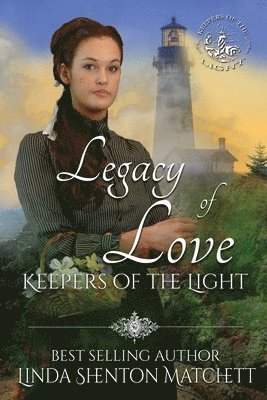 Linda Shenton Matchett - Legacy of Love, Häftad