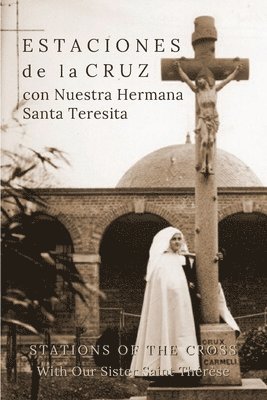 bokomslag Estaciones de la Cruz con Nuestra Hermana Santa Teresita