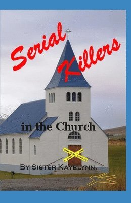 Serial Killers in the Church 1