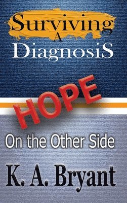 Surviving A Diagnosis 1