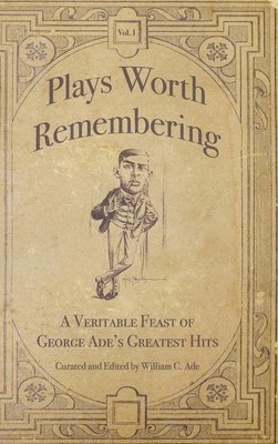Plays Worth Remembering - Volume 1 1