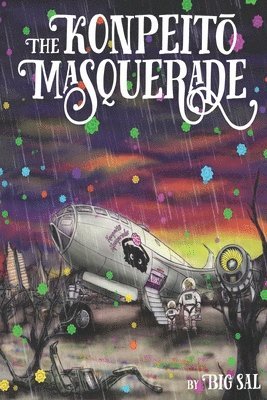 Big Sal - Konpeitō Masquerade, Häftad