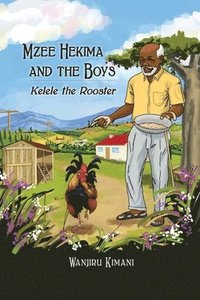 bokomslag Mzee Hekima and The Boys