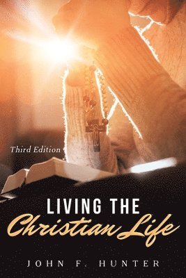 Living The Christian Life 1