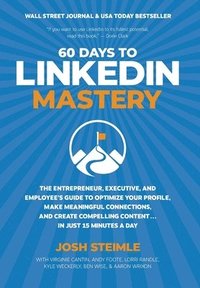 bokomslag 60 Days to LinkedIn Mastery