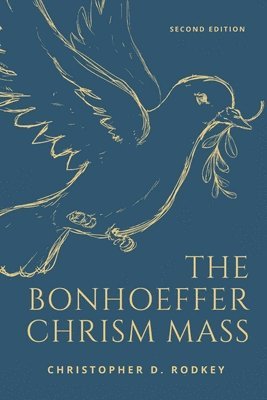 Bonhoeffer Chrism Mass