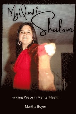 Martha Boyer - My Quest for Shalom, Häftad