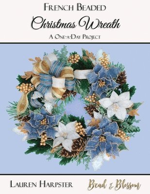 French Beaded Christmas Wreath 1