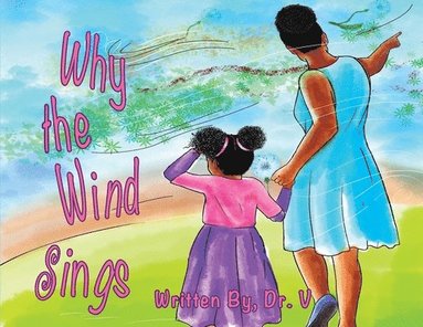 bokomslag Why the Wind Sings