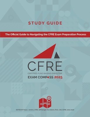 CFRE Exam Compass Study Guide 2025