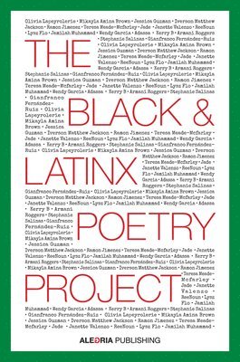 bokomslag Black and LatinX Poetry Project