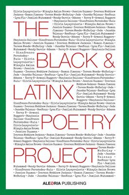 The Black and LatinX Poetry Project 1