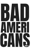 Tejas Desai - Bad Americans, Inbunden