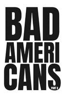 Tejas Desai - Bad Americans, Häftad