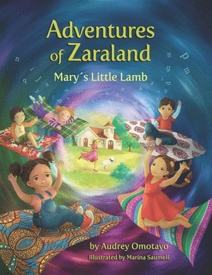 Audrey Omotayo - Adventures of Zaraland: Mary's Little Lamb, Häftad