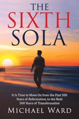 Michael Ward - Sixth Sola, Häftad