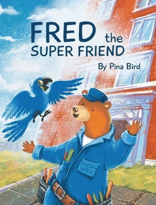 Fred the Super Friend 1