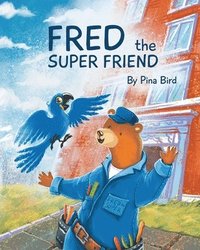bokomslag Fred The Super Friend
