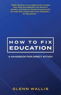 bokomslag How to Fix Education