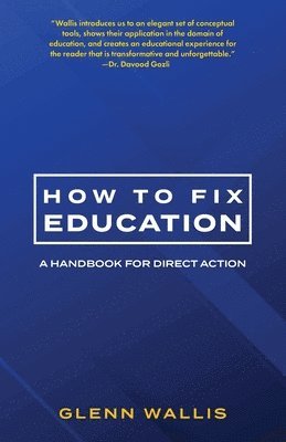 How to Fix Education 1