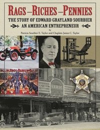 bokomslag Rags, Riches, Pennies - The story of Edward Grayland Sourbier
