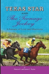 bokomslag Texas Star and the Teenage Jockey - Paperback: A Journey of Love and Discovery
