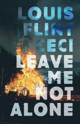 Leave Me Not Alone: Book 4 of The Croy Cycle 1