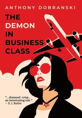 bokomslag The Demon in Business Class