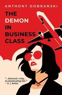 bokomslag The Demon in Business Class