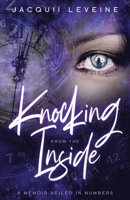 Jacquii Leveine - Knocking from the Inside, Häftad