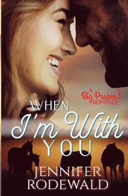 Jennifer Rodewald - When I'm With You, Häftad