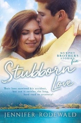 Jennifer Rodewald - Stubborn Love, Häftad