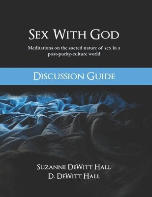 bokomslag Sex With God Discussion Guide