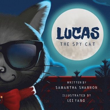 Samantha Shannon - Lucas the Spy Cat, Häftad