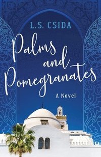 bokomslag Palms and Pomegranates