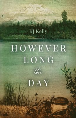 Kj Kelly, KJ Kelly - However Long the Day, Häftad