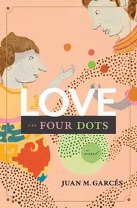 bokomslag Love in Four Dots