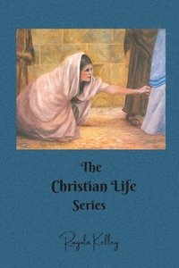 bokomslag The Christian Life Series