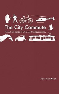 bokomslag The City Commute