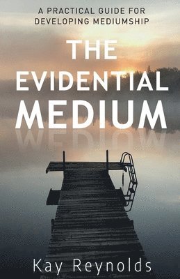 bokomslag The Evidential Medium