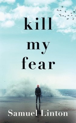 Kill My Fear 1