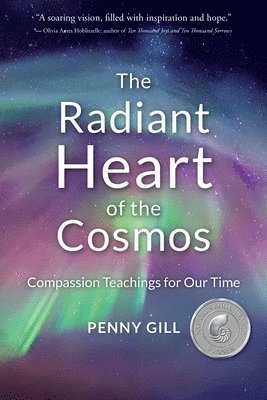 The Radiant Heart of the Cosmos 1