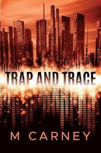 bokomslag Trap and Trace