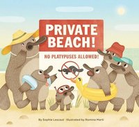 bokomslag Private Beach: No Platypuses Allowed