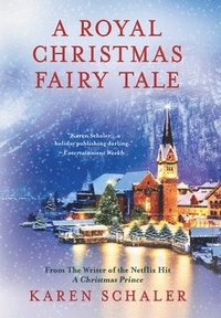 bokomslag A Royal Christmas Fairy Tale